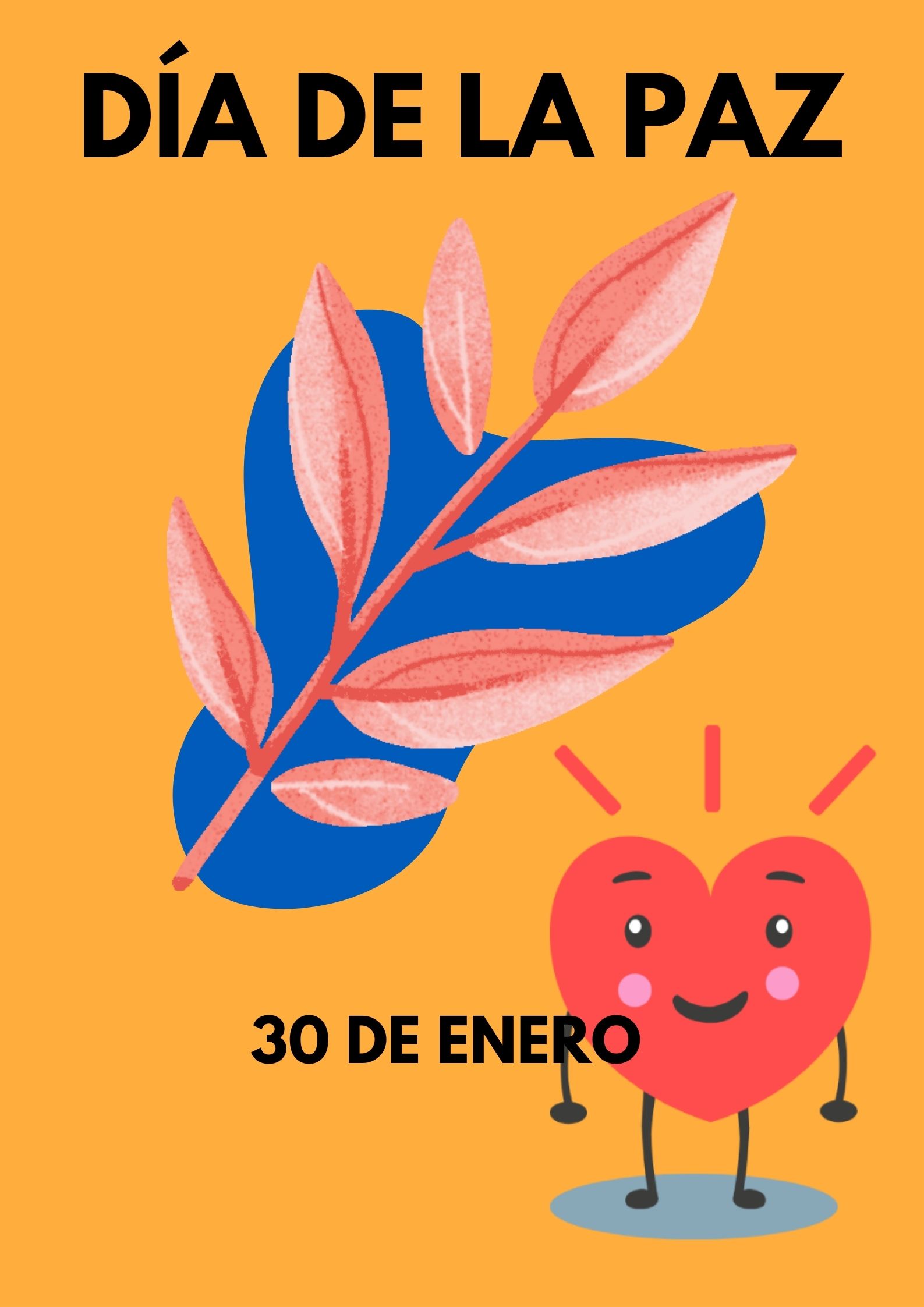 La imagen muestra un cartel del Día de la Paz, con una rama y dice “Dia de la Paz” 30 de enero