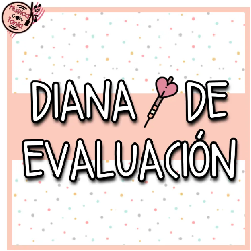 DIANA DE EVALUACIÓN DIANA DE EVALUACIÓN